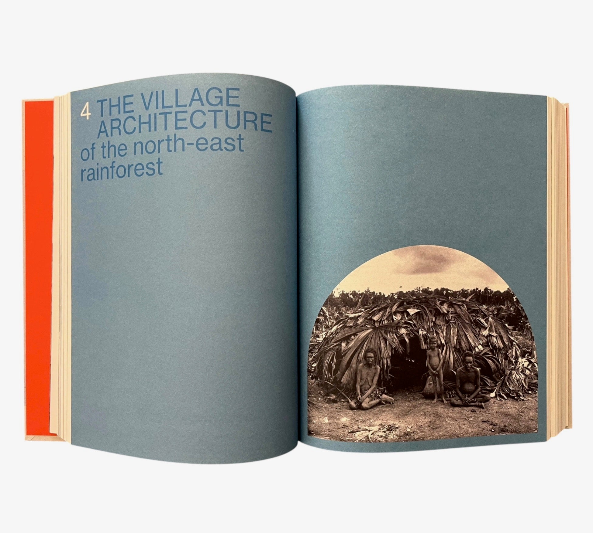 Gunyah Goondie + Wurley: The Aboriginal Architecture of Australia