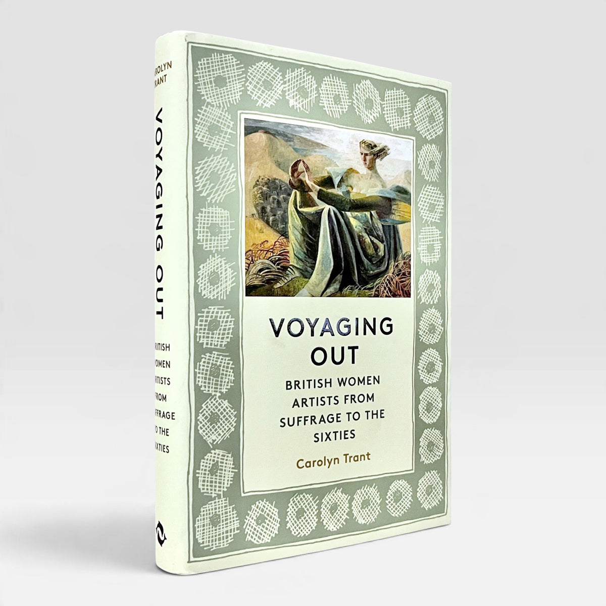 Voyaging Out: British Women Artists From Suffrage to the Sixties