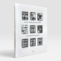 Clyfford Still Museum: Allied Works Architecture (Rare edition)