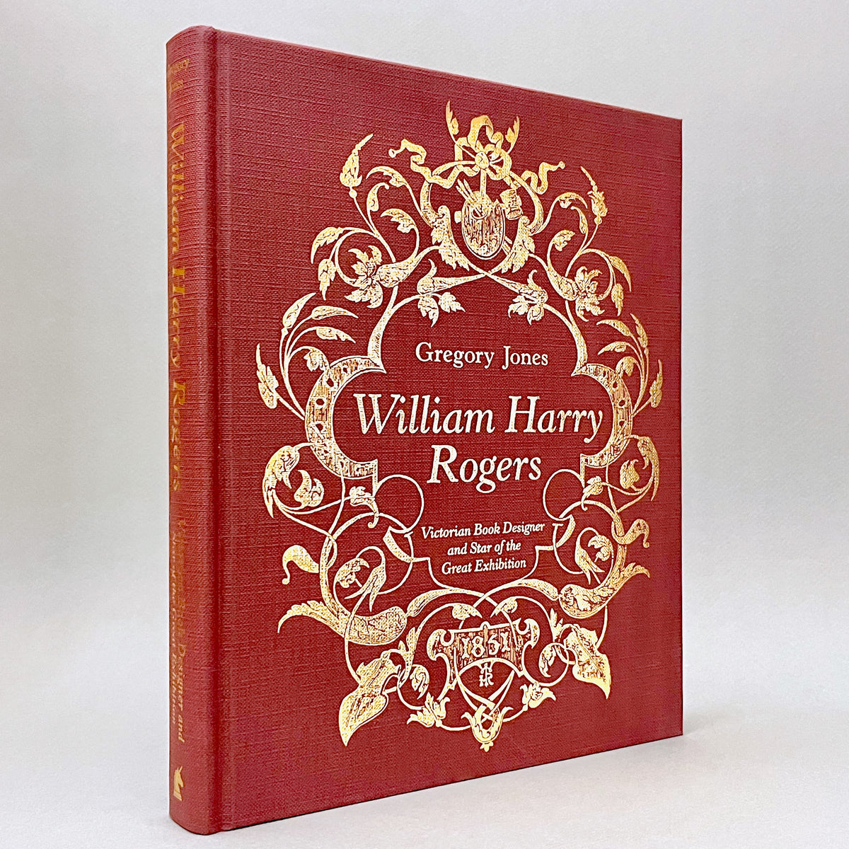 William Harry Rogers: Victorian Book Designer and Star of the Great Exhibition