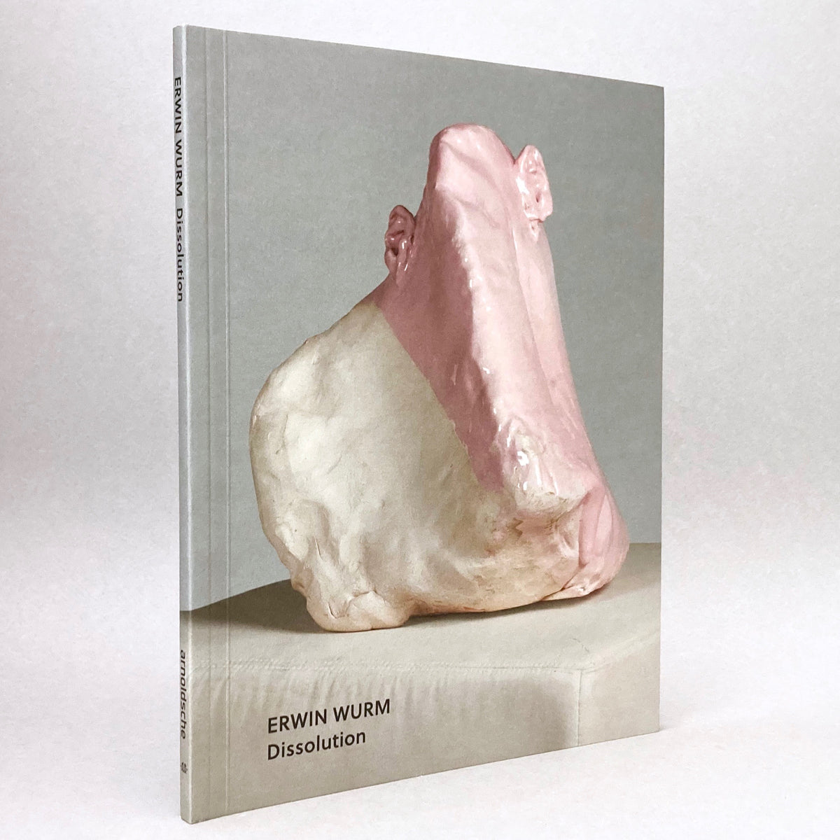 Erwin Wurm: Dissolution