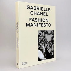Gabrielle Chanel: Fashion Manifesto