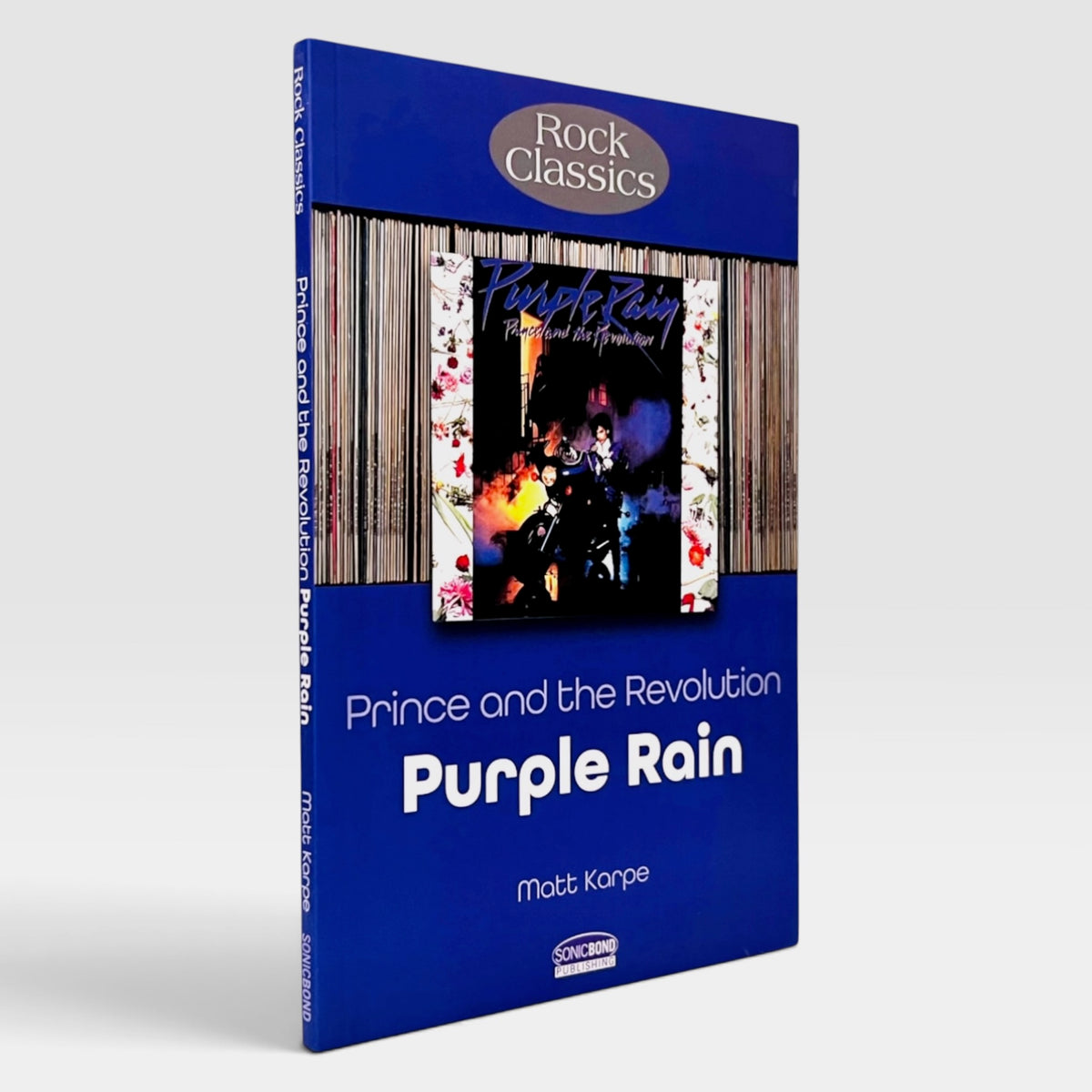 Prince and the Revolution: Purple Rain (Rock Classics)