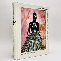 Charles Fréger: Cimarron - Freedom and Masquerade