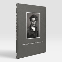 Derek Ridgers: The London Youth Portraits