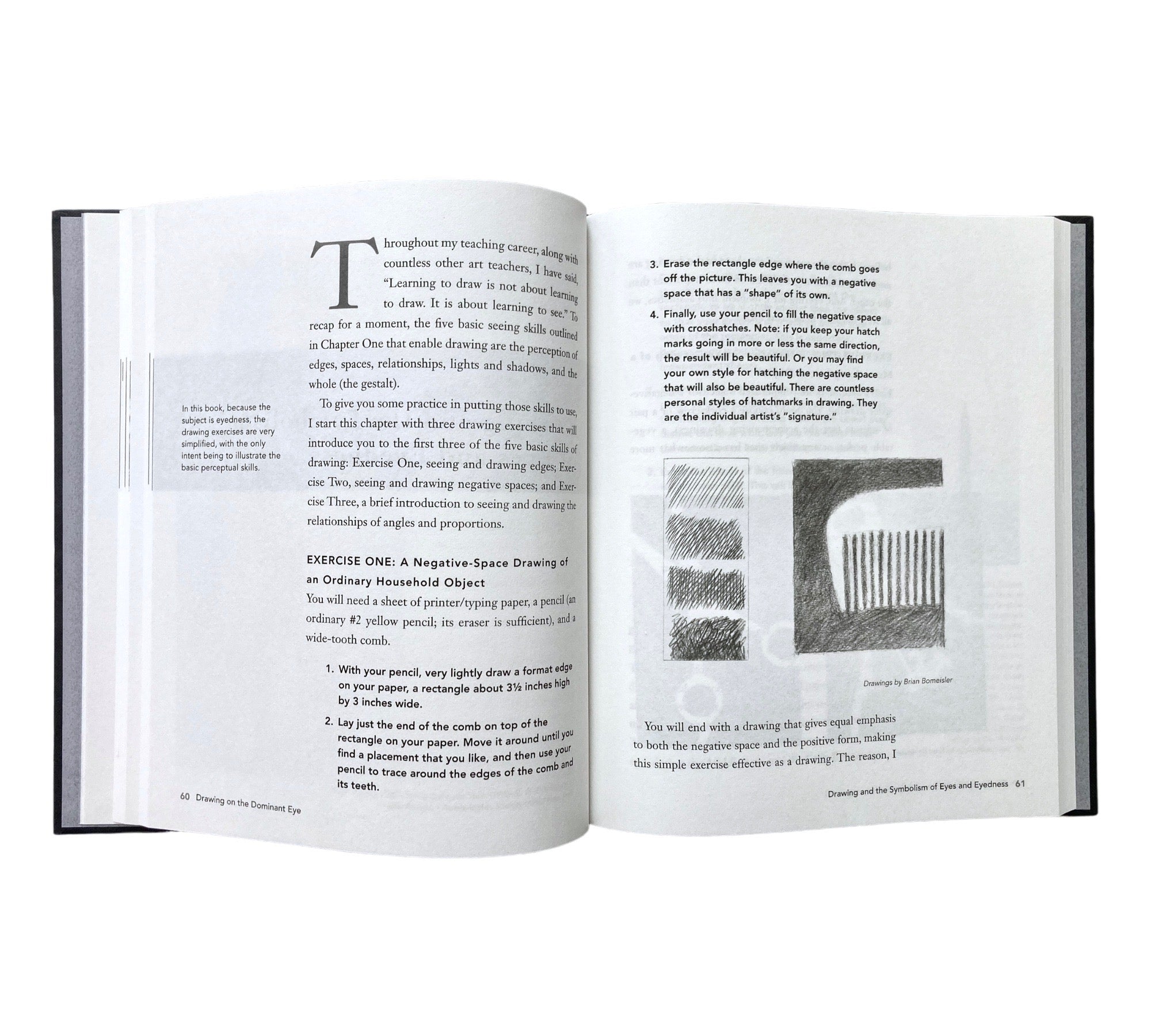 Drawing on the Dominant Eye: Decoding the way we perceive, create and learn