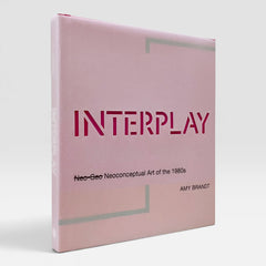 Interplay: Neo-Geo Neoconceptual Art of the 1980s