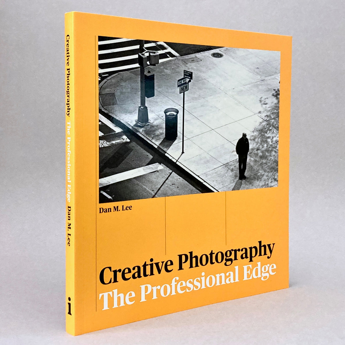 Creative Photography: The Professional Edge