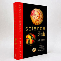 Science Ink: Tattoos of the Science Obsessed (Rare edition)