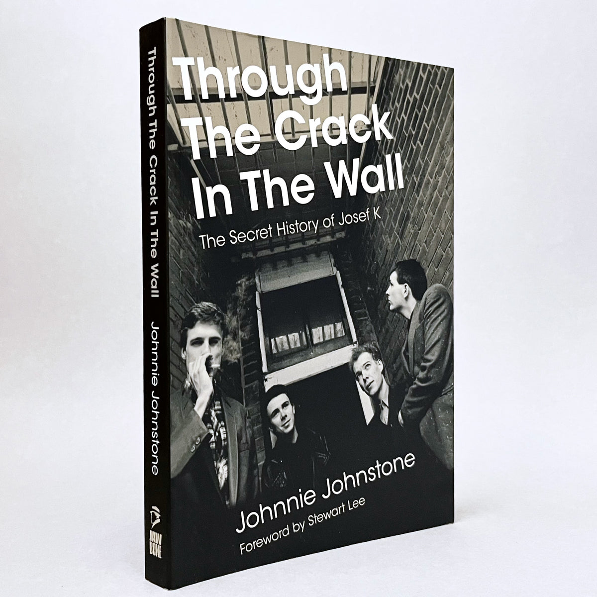 Through The Crack In The Wall: The Secret History Of Josef K