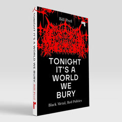 Tonight It’s a World We Bury: Black Metal, Red Politics