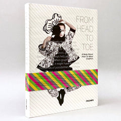 From Head To Toe: A Book About How To Wear Graphics