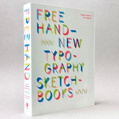 Free Hand: New Typography Sketchbooks