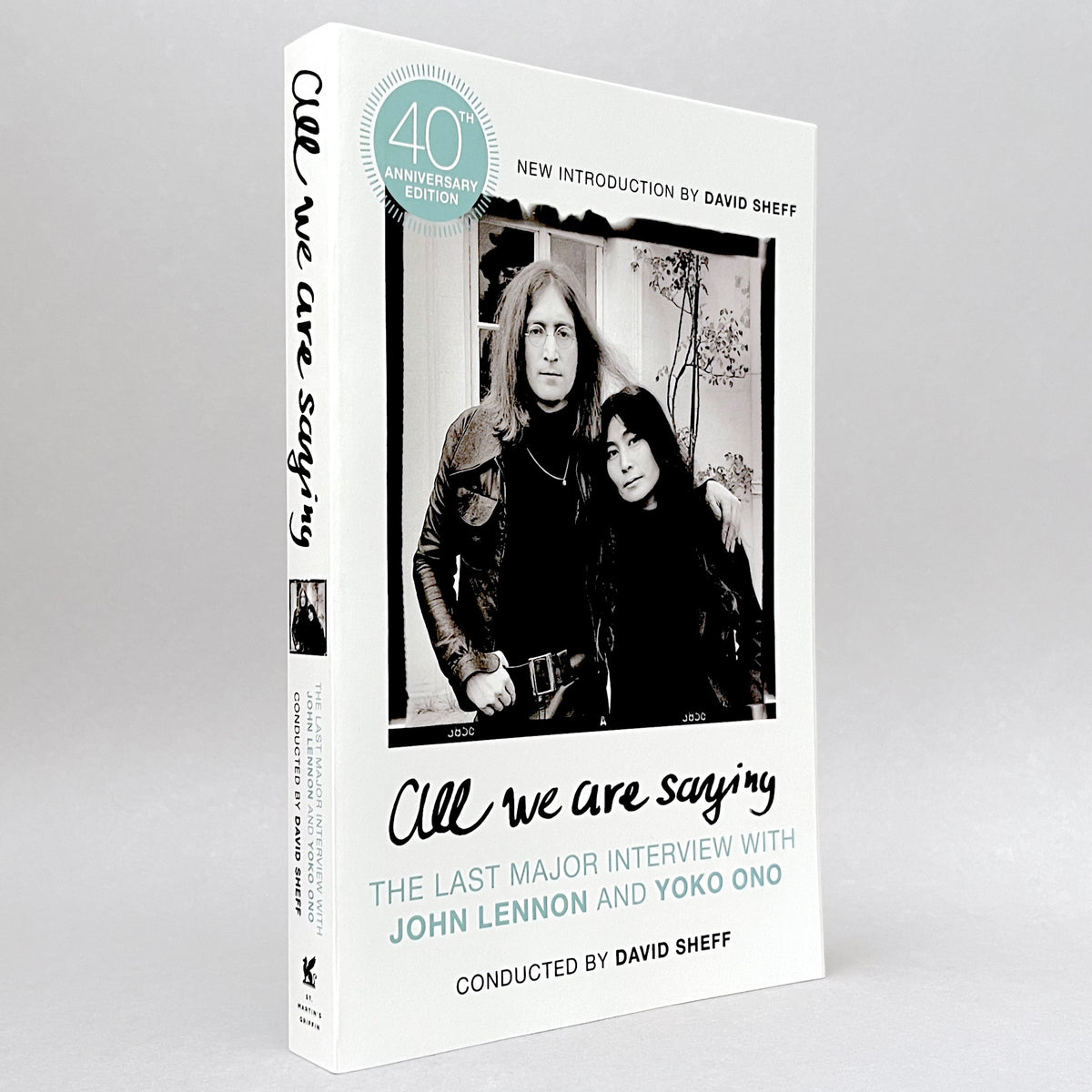 All We Are Saying: The Last Major Interview with John Lennon and Yoko Ono