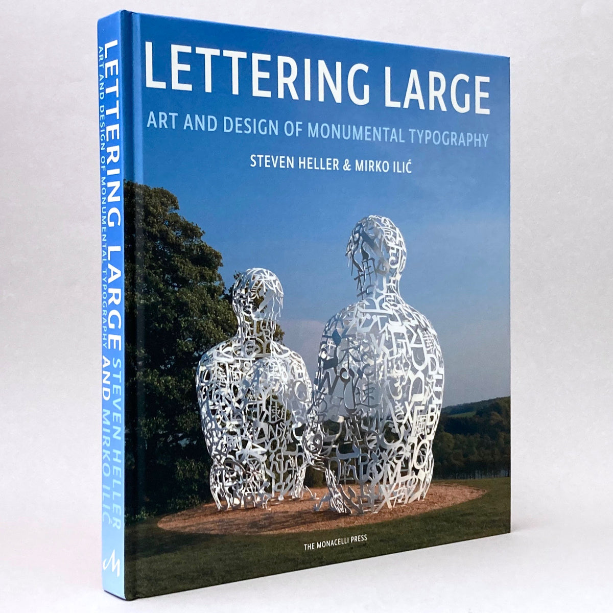 Lettering Large: The Art and Design of Monumental Typography