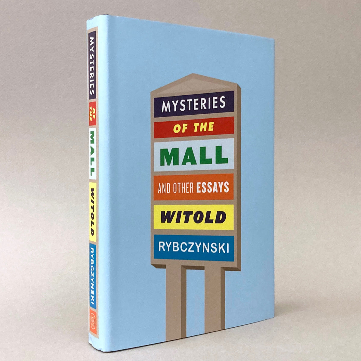 Mysteries of the Mall and Other Essays