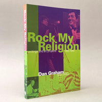 Dan Graham: Rock My Religion - Writings and Projects 1965-1990