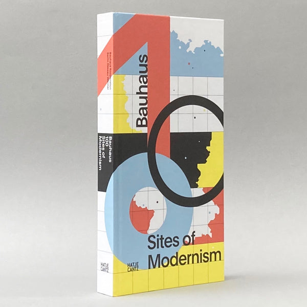 Bauhaus 100: Sites of Modernism