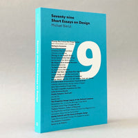 Seventy-Nine Short Essays on Design: Michael Bierut