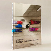 Willi Dorner: Bodies in Urban Spaces