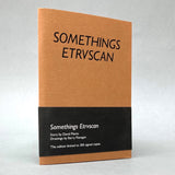 Somethings Etrvscan: David Plante & Barry Flanagan (Non-mint)