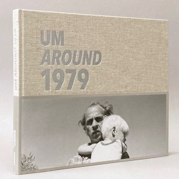 UM Around 1979: Intractable & Untamed - Documentary Photography from 1979