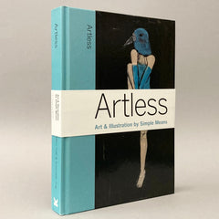 Artless: Art & Illustration by Simple Means