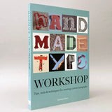 Handmade Type Workshop: Tips, Tools & Techniques for Creating Custom Typography