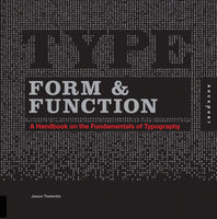 Type Form & Function: A Handbook on the Fundamentals of Typography